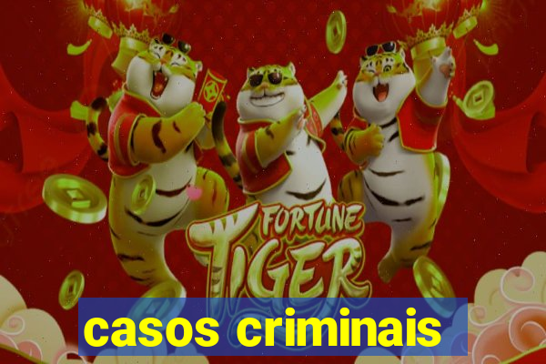 casos criminais